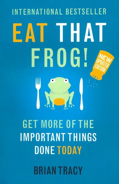 Eat that frog на русском. Смотреть фото Eat that frog на русском. Смотреть картинку Eat that frog на русском. Картинка про Eat that frog на русском. Фото Eat that frog на русском