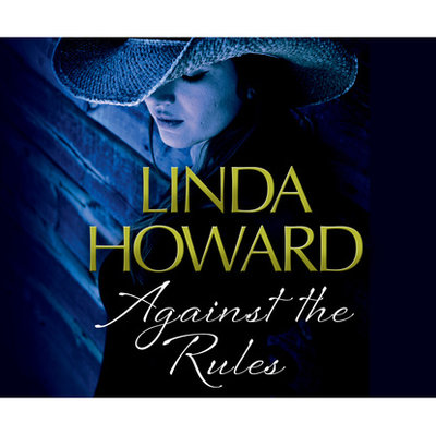 Against The Rules Unabridged Linda Howard Isbn Kupit Za 13 Rub V Moskve Video Obzory I Harakteristiki Sku
