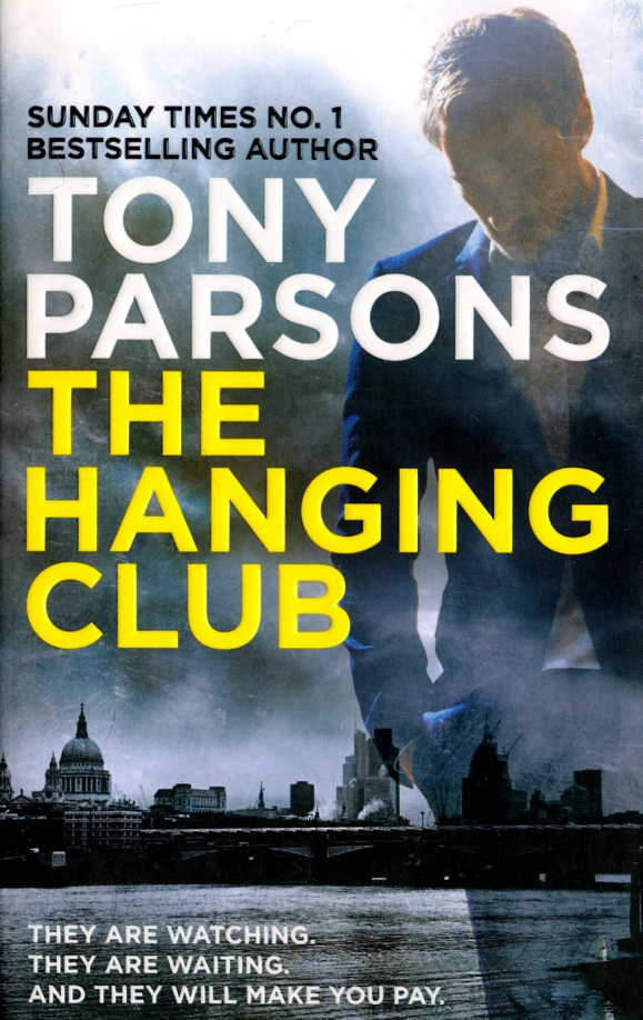 Parsons Tony "the Family way". Parsons t. "the Slaughter man". Tony Parsons writer. Тони яз.