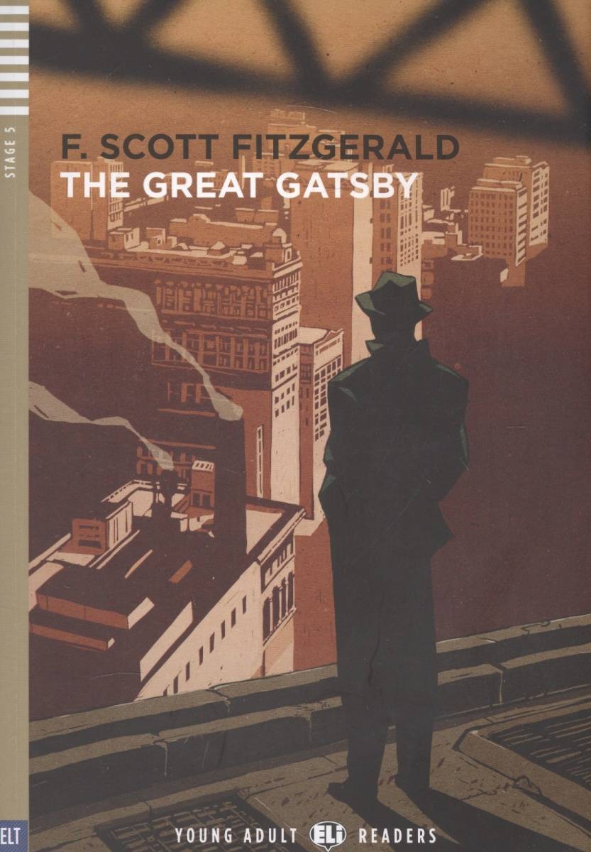 Великий гэтсби читать. Great Gatsby книга. Fitzgerald "the great Gatsby". F. Scott Fitzgerald the great Gatsby. Фицджеральд последний Магнат Великий Гэтсби.