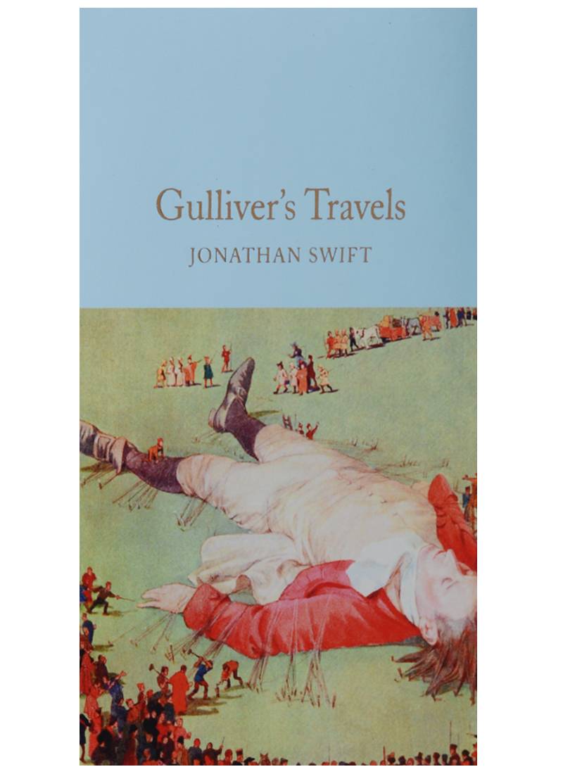 Путешествия гулливера джонатан свифт книга отзывы. Gulliver j Swift. Swif j. "Gulliver s Travels". Gulliver's Travels купить. Гулливер книга глянцевая.