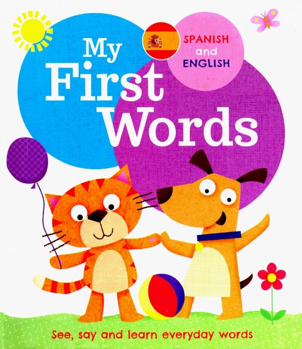 Spanish Words. Early Learning: everyday Words. First book ru