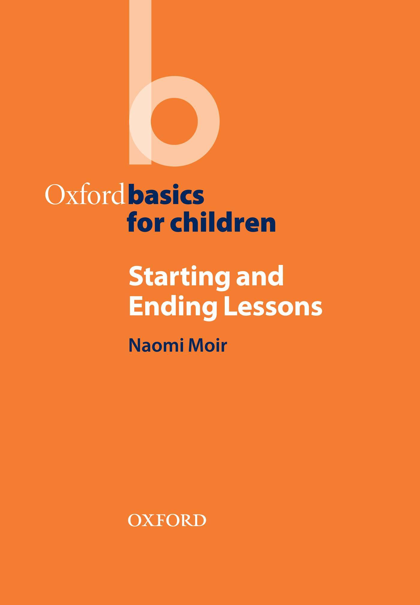 Oxford basic. Oxford Basics. Oxford Lesson. Oxford Basics отзывы. Starting and Ending Lessons.